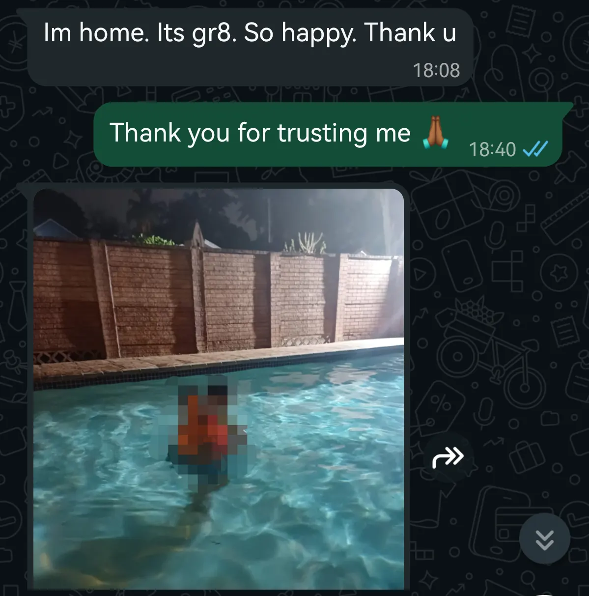 Client message: Im home. Its gr8. So happy. Thank u